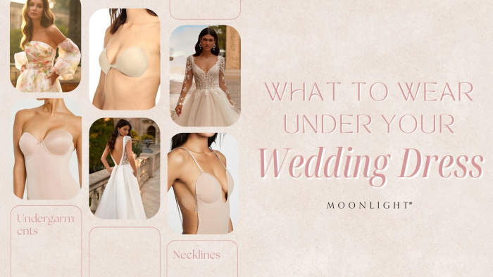 What to Wear Under Your Wedding Dress Moonlight Bridal